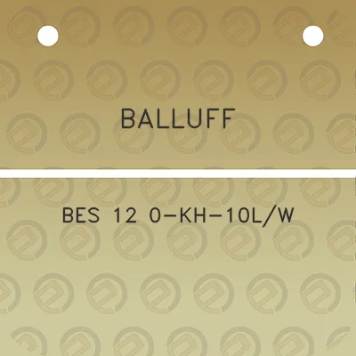 balluff-bes-12-0-kh-10lw