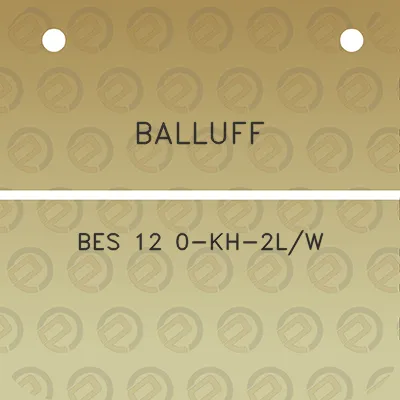 balluff-bes-12-0-kh-2lw