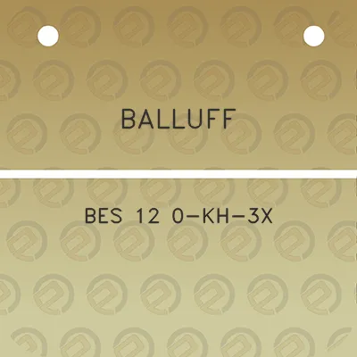 balluff-bes-12-0-kh-3x