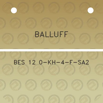 balluff-bes-12-0-kh-4-f-sa2