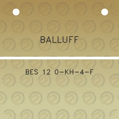 balluff-bes-12-0-kh-4-f