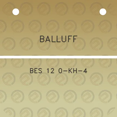 balluff-bes-12-0-kh-4