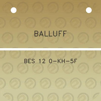 balluff-bes-12-0-kh-5f