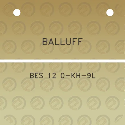 balluff-bes-12-0-kh-9l