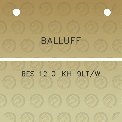 balluff-bes-12-0-kh-9ltw