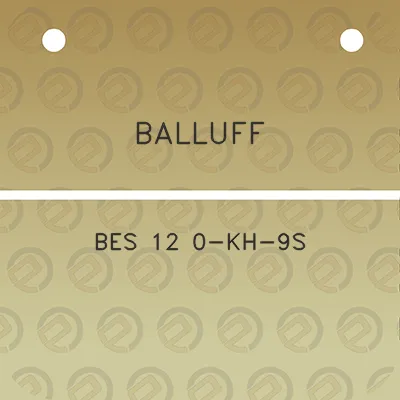 balluff-bes-12-0-kh-9s