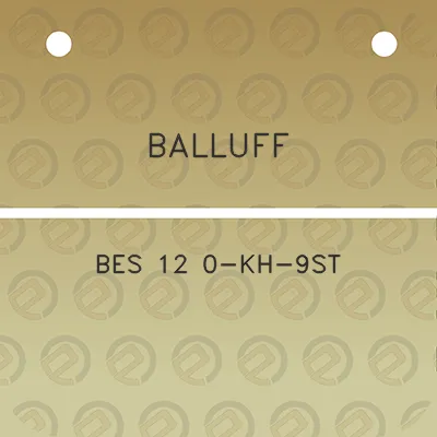 balluff-bes-12-0-kh-9st