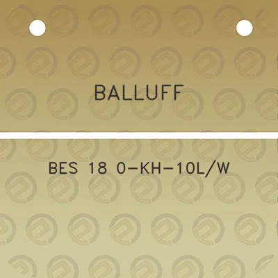 balluff-bes-18-0-kh-10lw