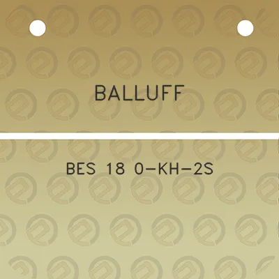 balluff-bes-18-0-kh-2s