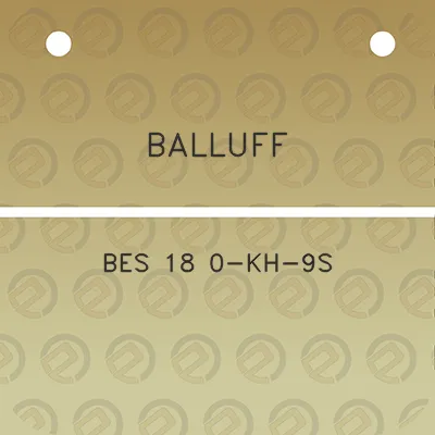 balluff-bes-18-0-kh-9s