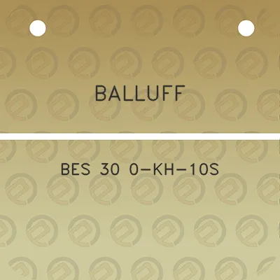 balluff-bes-30-0-kh-10s