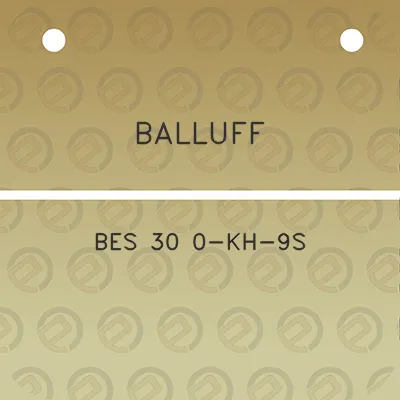 balluff-bes-30-0-kh-9s