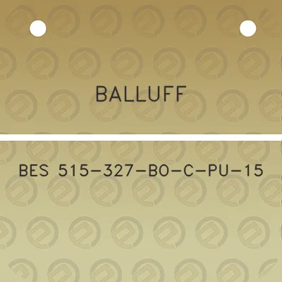 balluff-bes-515-327-bo-c-pu-15