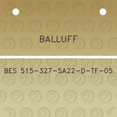 balluff-bes-515-327-sa22-d-tf-05