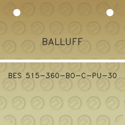 balluff-bes-515-360-bo-c-pu-30