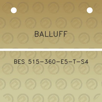 balluff-bes-515-360-e5-t-s4