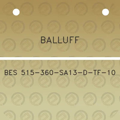 balluff-bes-515-360-sa13-d-tf-10