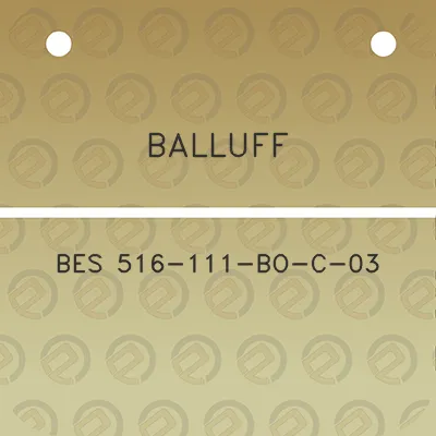 balluff-bes-516-111-bo-c-03