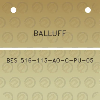 balluff-bes-516-113-ao-c-pu-05