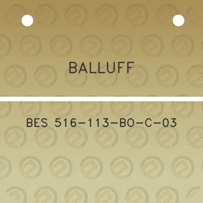 balluff-bes-516-113-bo-c-03