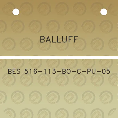 balluff-bes-516-113-bo-c-pu-05