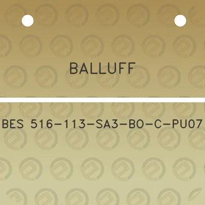 balluff-bes-516-113-sa3-bo-c-pu07