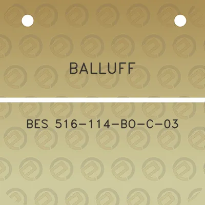 balluff-bes-516-114-bo-c-03