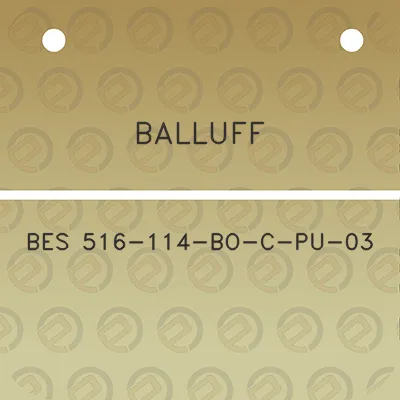 balluff-bes-516-114-bo-c-pu-03