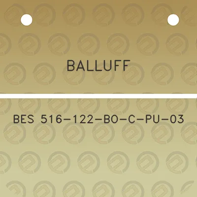 balluff-bes-516-122-bo-c-pu-03