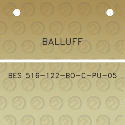 balluff-bes-516-122-bo-c-pu-05