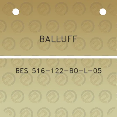 balluff-bes-516-122-bo-l-05