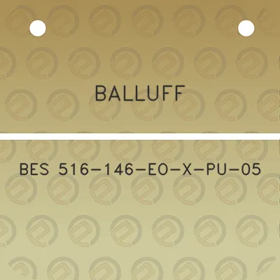 balluff-bes-516-146-eo-x-pu-05