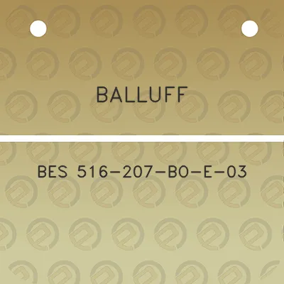 balluff-bes-516-207-bo-e-03