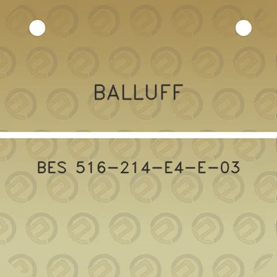 balluff-bes-516-214-e4-e-03