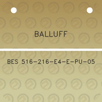 balluff-bes-516-216-e4-e-pu-05