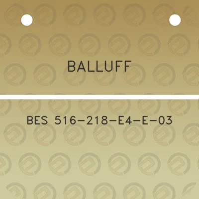 balluff-bes-516-218-e4-e-03