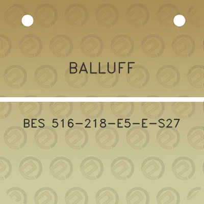 balluff-bes-516-218-e5-e-s27