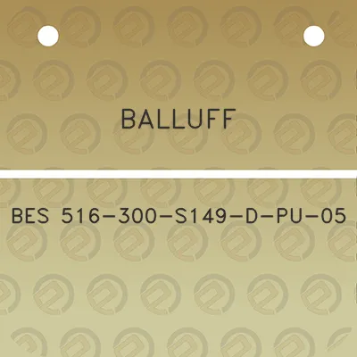 balluff-bes-516-300-s149-d-pu-05