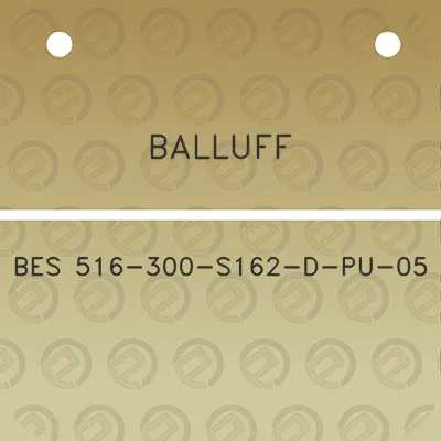 balluff-bes-516-300-s162-d-pu-05