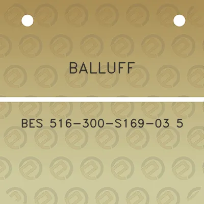 balluff-bes-516-300-s169-03-5