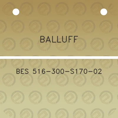 balluff-bes-516-300-s170-02