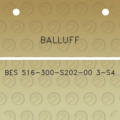 balluff-bes-516-300-s202-00-3-s4