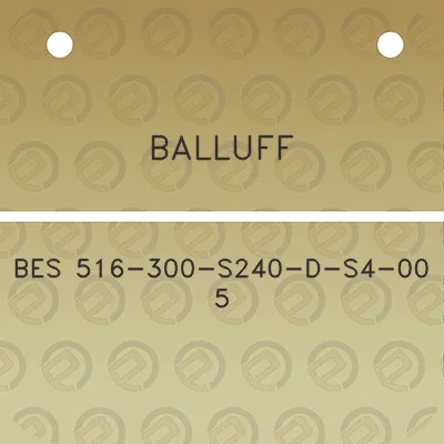 balluff-bes-516-300-s240-d-s4-00-5