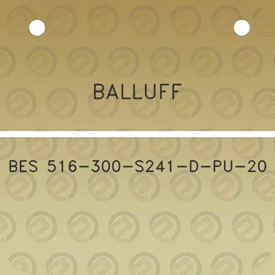 balluff-bes-516-300-s241-d-pu-20