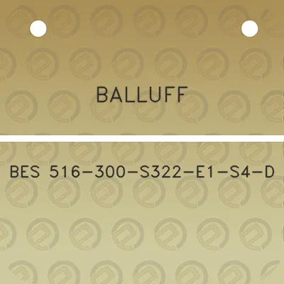 balluff-bes-516-300-s322-e1-s4-d