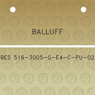 balluff-bes-516-3005-g-e4-c-pu-02