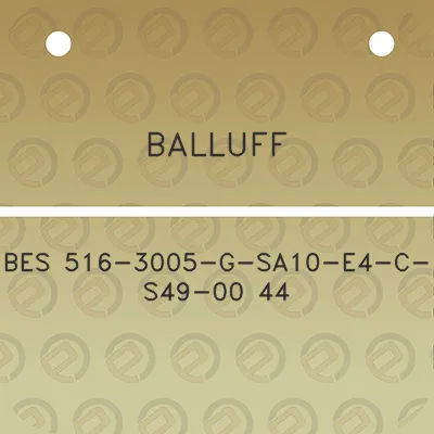 balluff-bes-516-3005-g-sa10-e4-c-s49-00-44