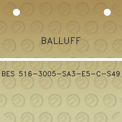 balluff-bes-516-3005-sa3-e5-c-s49