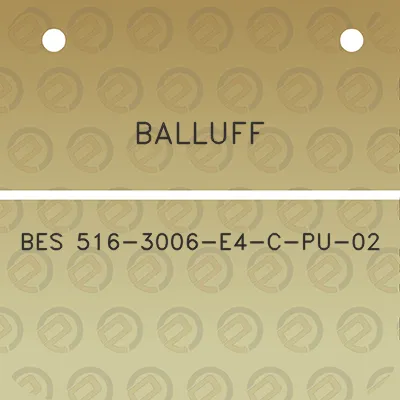 balluff-bes-516-3006-e4-c-pu-02