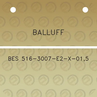 balluff-bes-516-3007-e2-x-015